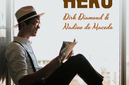 Dirk Diamond & Nadine de Macedo - Hero