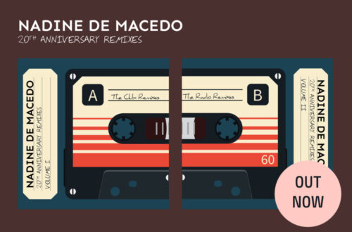 Nadine de Macedo - 20th Anniversary Remixes - Out Now