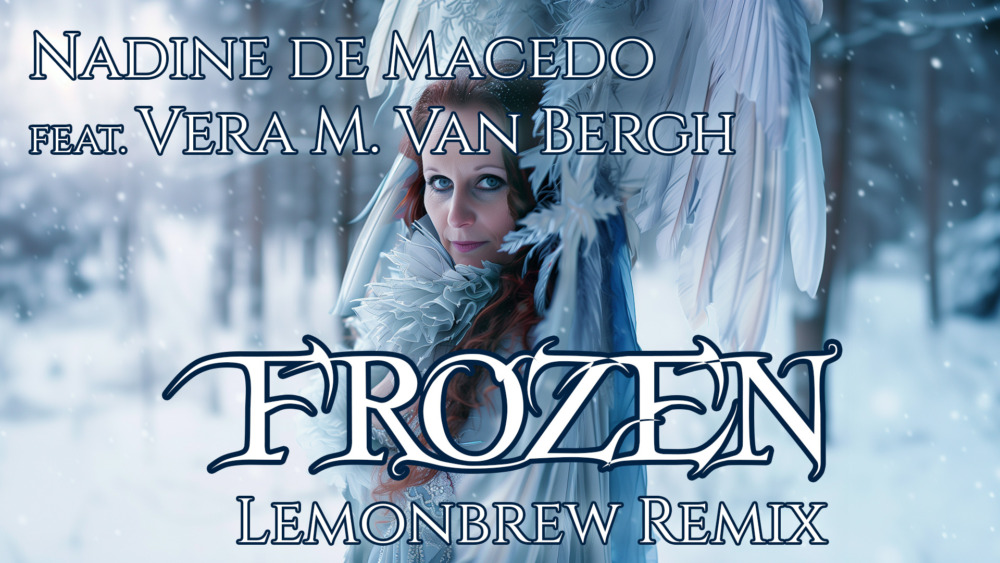 Nadine de Macedo feat. Vera M. Van Bergh - Frozen (Lemonbrew Remix)