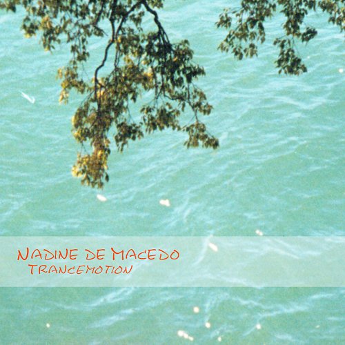 Nadine de Macedo - Trancemotion